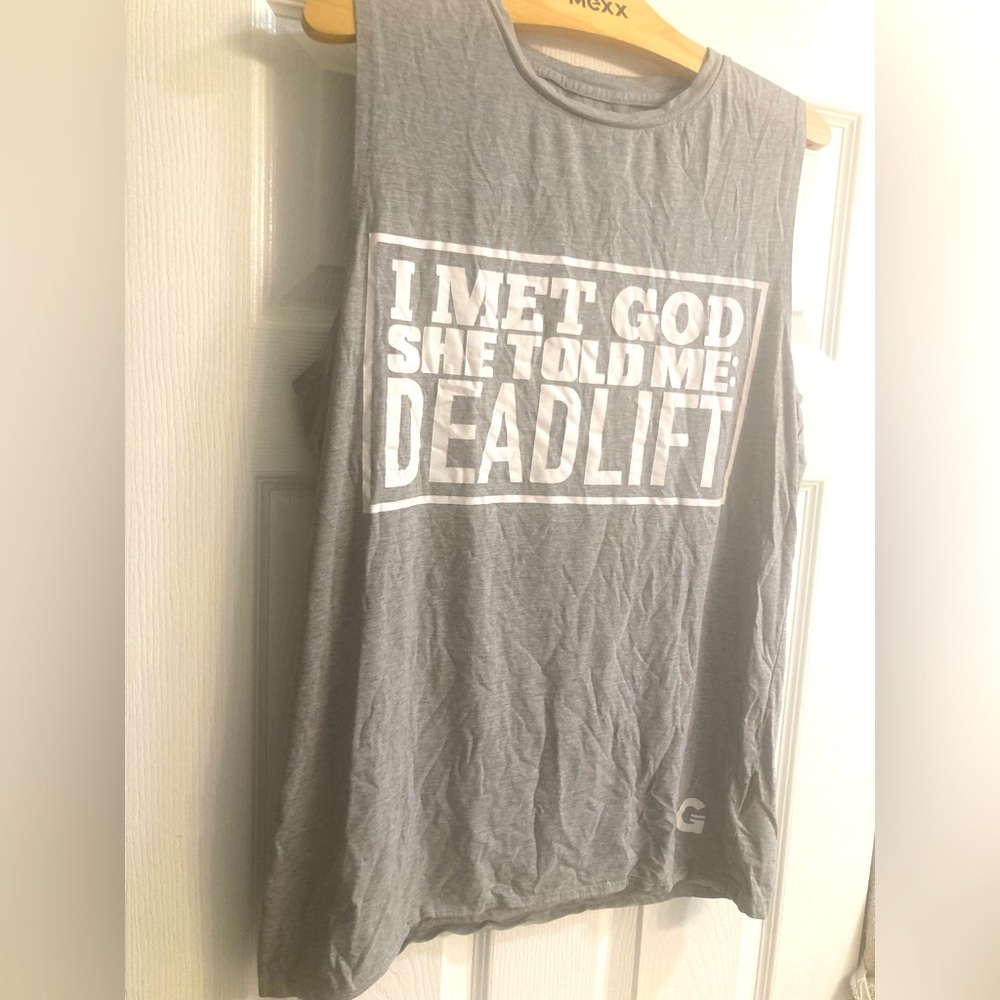 GRRRL muscle tee I MET GOD SHE TOLD ME DEADLIFT